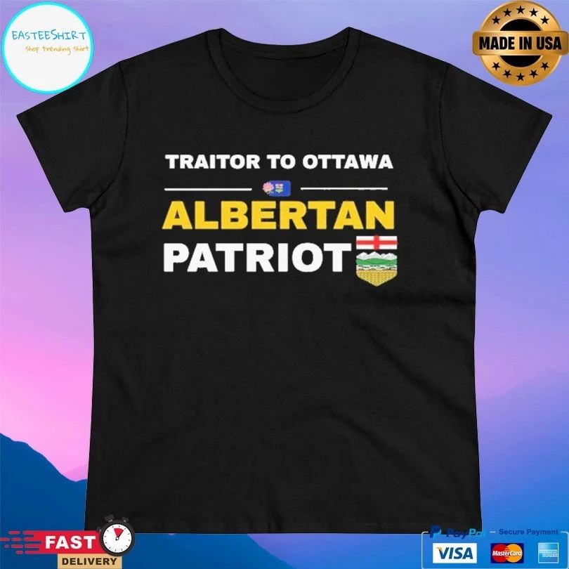 Traitor To Ottawa Albertan Patriot T-shirts