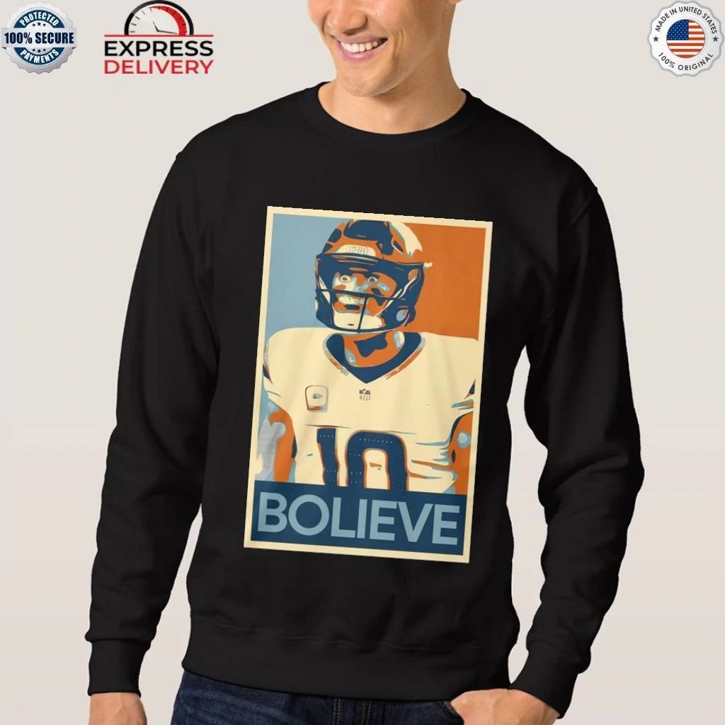 Bo Nix Bolieve Hope Fueled Broncos Shirt