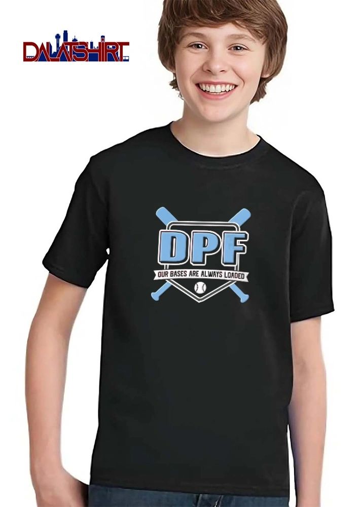 Dpf Our Bases Are Always Loaded Crossed Bats Home Plate Shield Baseball shirt