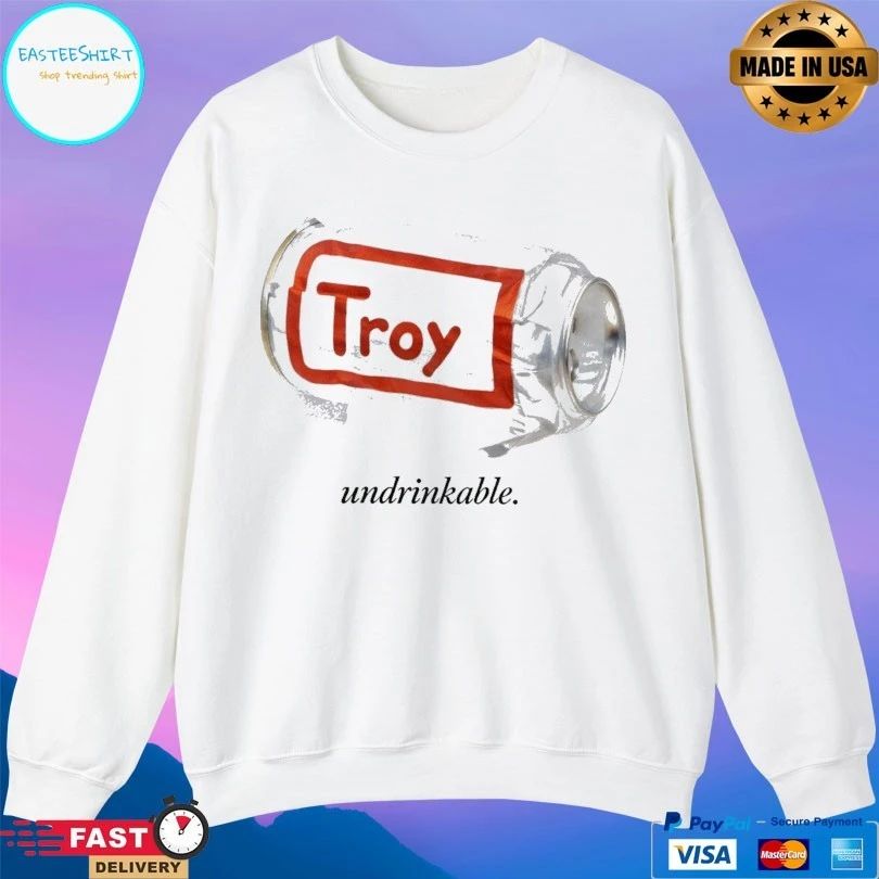 Troy Undrinkable 2026 T-shirts