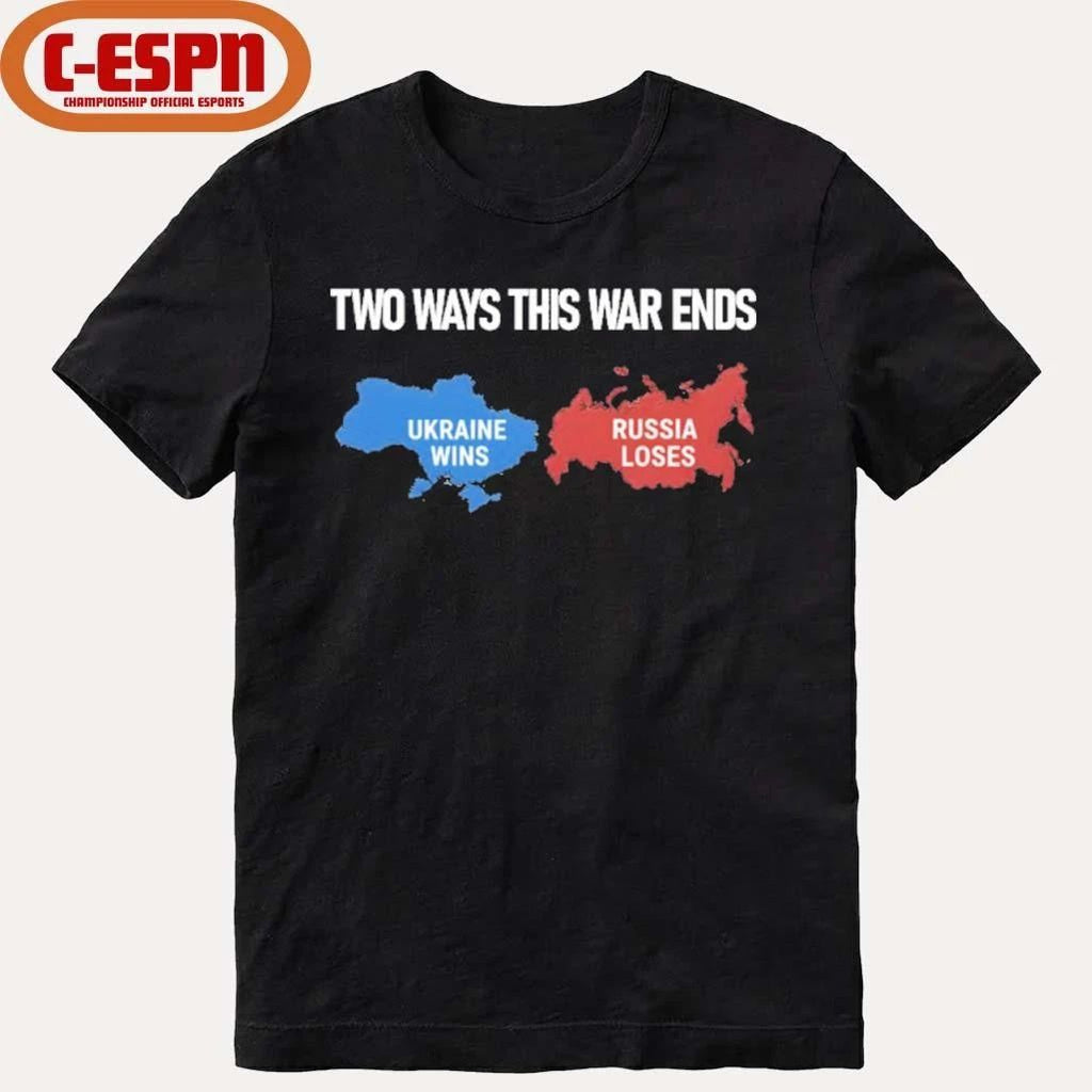 Two Ways This War Ends 2026 T-Shirt