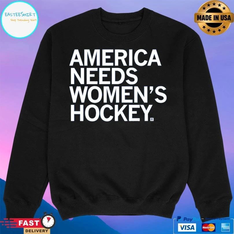 America Needs Women’s Hockey T-shirts