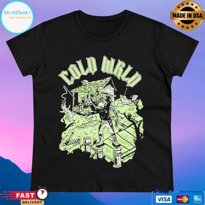 Cold Wrld Bayou T-shirts