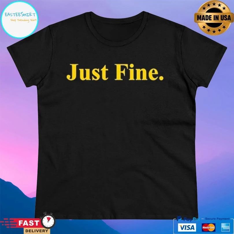 Valiant Just Fine 2026 T-shirts