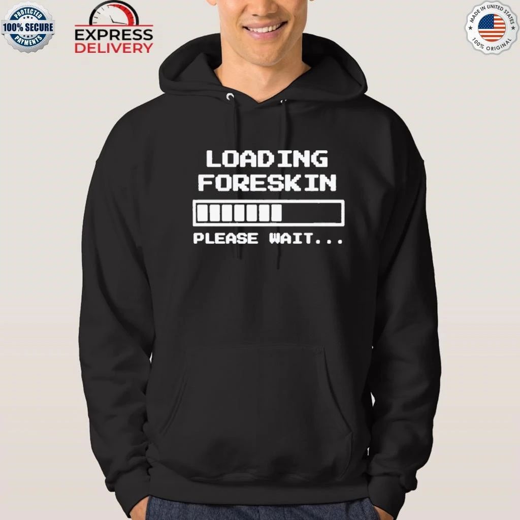 Foreskin Restoration Loading Shirt