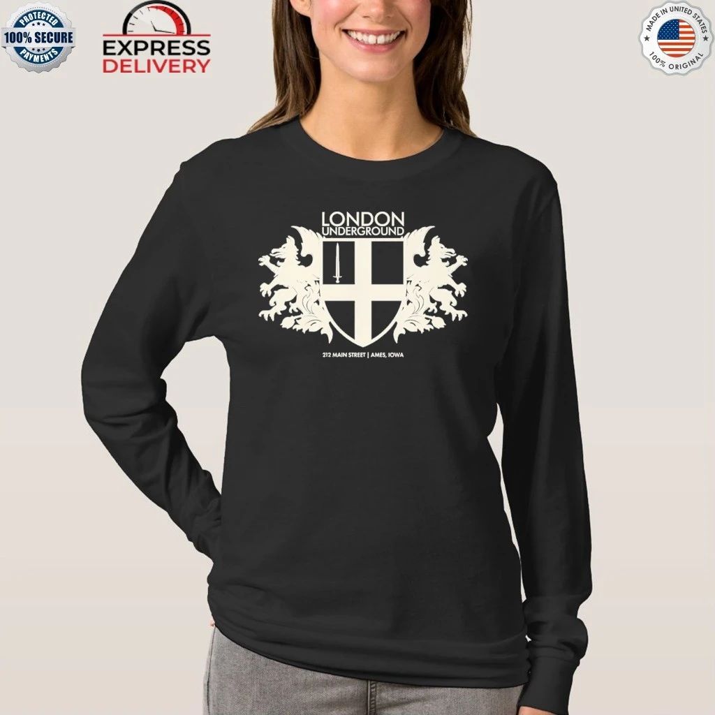 London Underground 212 Main Street Ames lowa Shirt