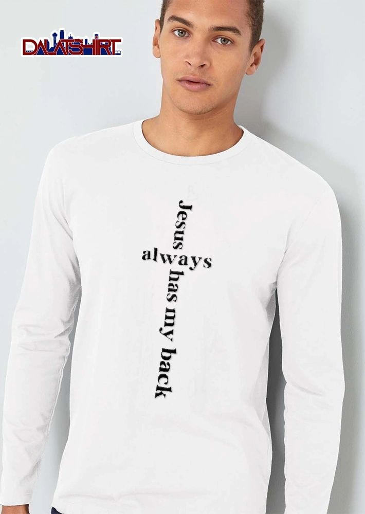 Jesus Always Has My Back Cross Shape Black Serif Typography shirt