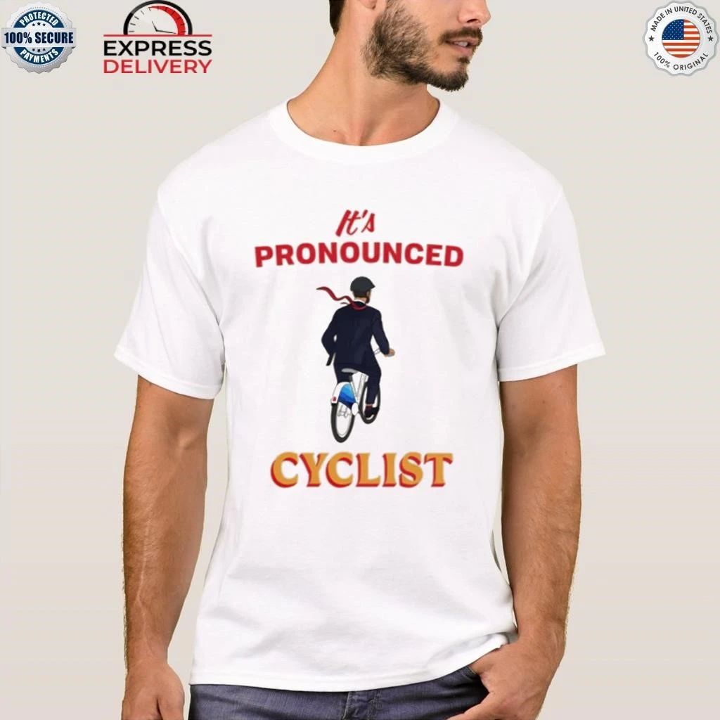 NYC It’s Pronounced Cyclist Shirt