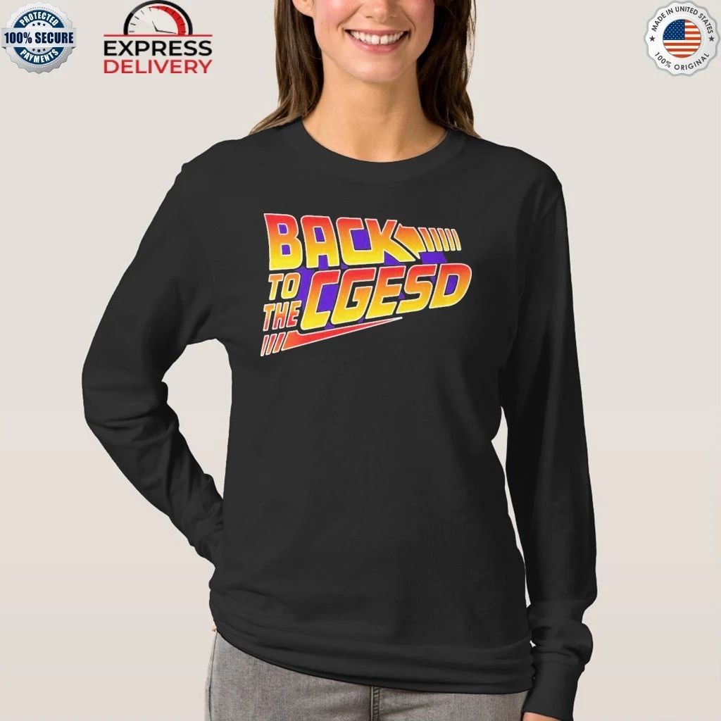 Back to CGESD Shirt