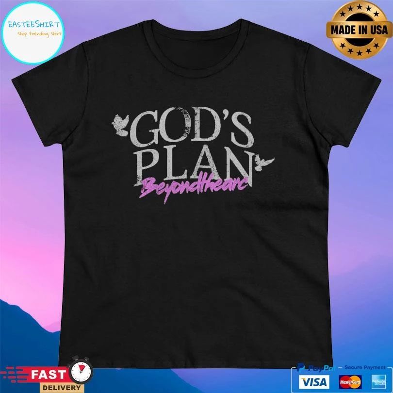 God’s Plan Beyond The Arc T-shirts