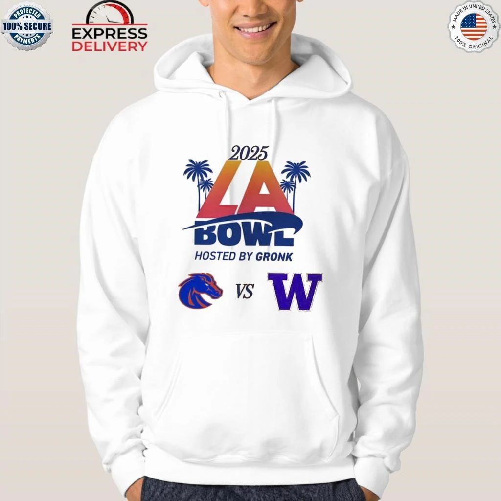 Bucked Up La Bowl Hosted By Gronk Washington Huskies Vs Boise State Broncos Matchup On December 13 2025 Shirt