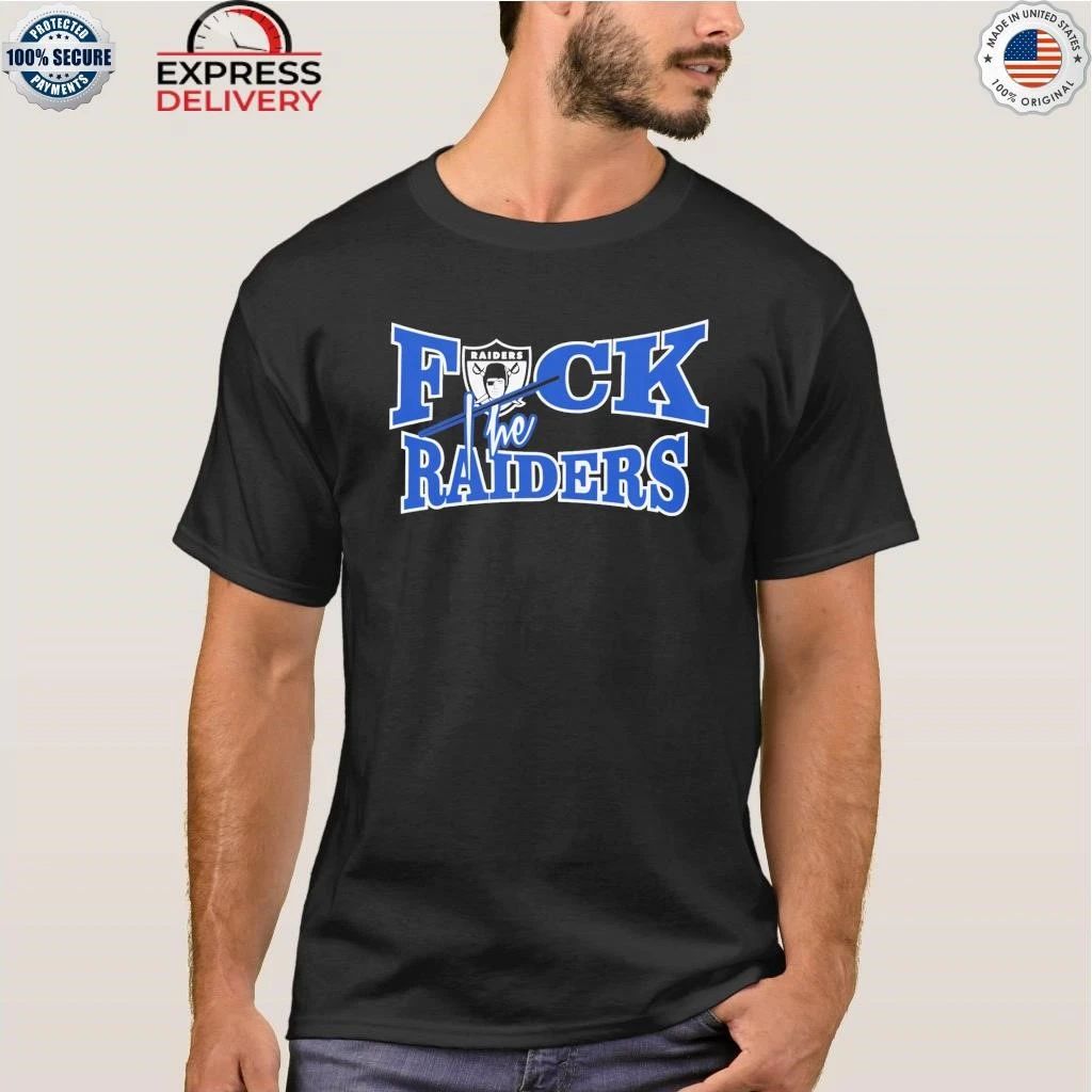 Fuck The Raiders Shirt