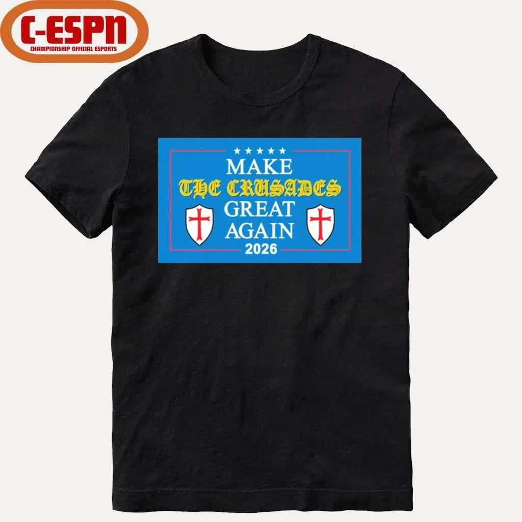 Make The Crusades Great Again 2026 T-Shirt