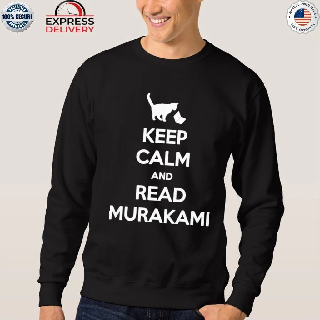 Keep Calm And Read Murakami Shirt