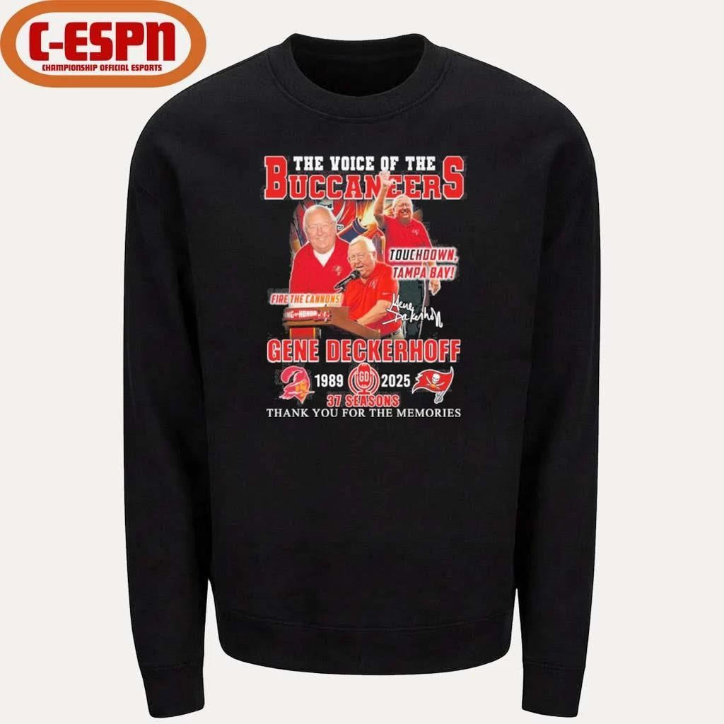 The Voice Of The Buccaneers Gene Deckerhoff 1989-2025 Shirt