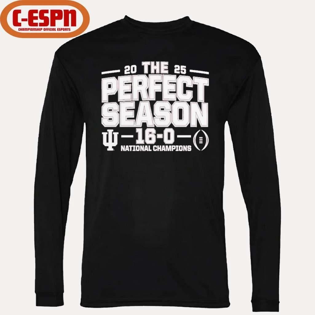 IU Football The Perfect Season 16-0 National Champions T-Shirt