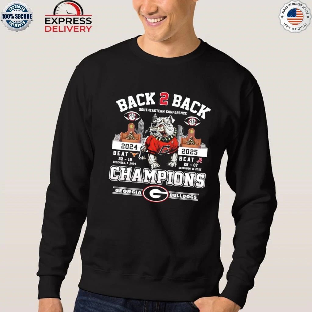 Back To Back 2024 2025 SEC Champions Georgia Bulldogs Shirt