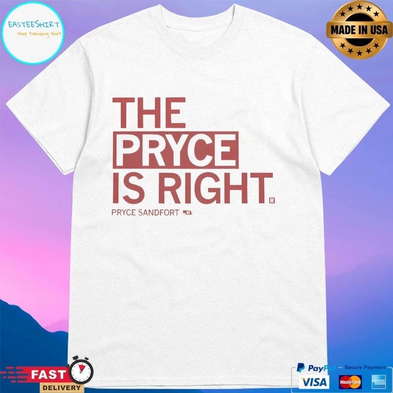 The Pryce Is Right Pryce Sandfort T-shirts
