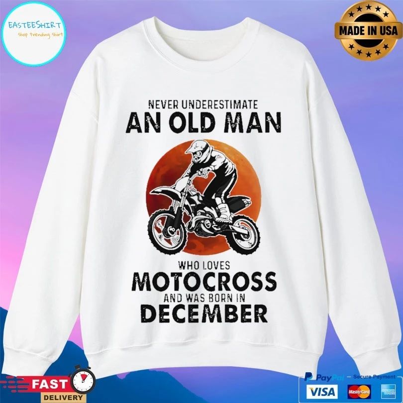 Never Underestimate An Old Man Who Loves Motocross And Was Born In December Blood Moon T-shirt