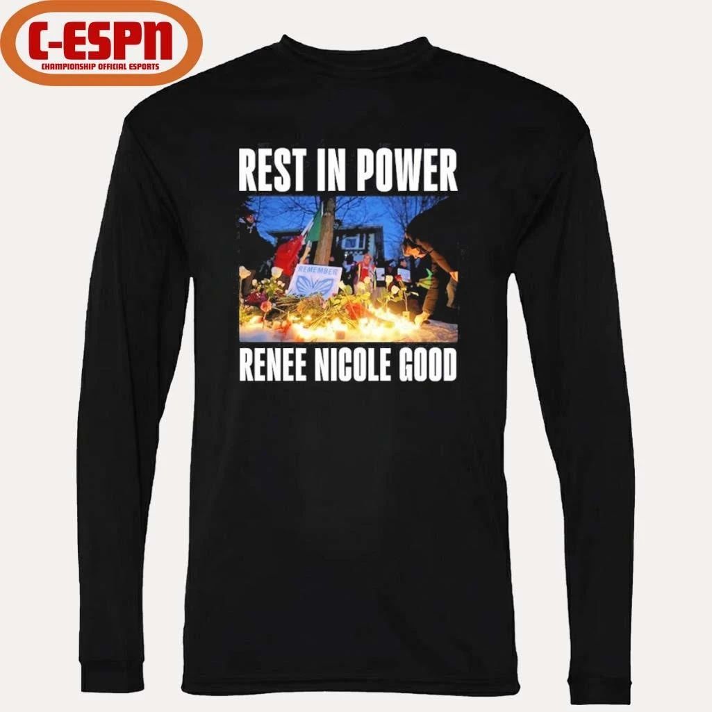 Rest In Power Renee Nicole Good Minneapolis Protest Shirt