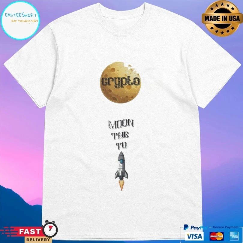 Crypto Mon The To Rocket T-shirt