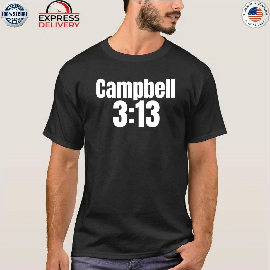 Baby Stone Cold Campbell 3 13 Shirt