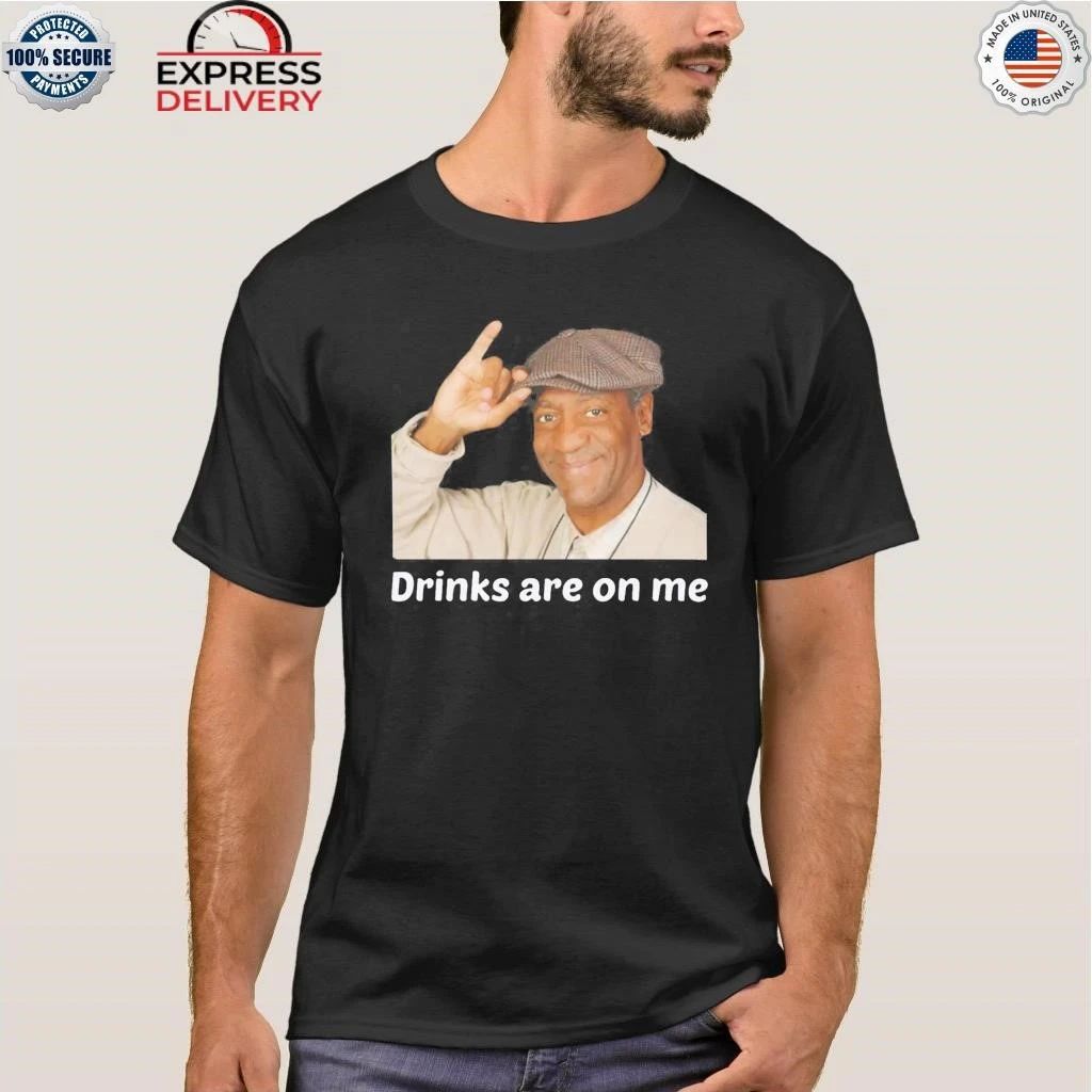 Viet Hands Bill Cosby Drinks Are On Me Shirt