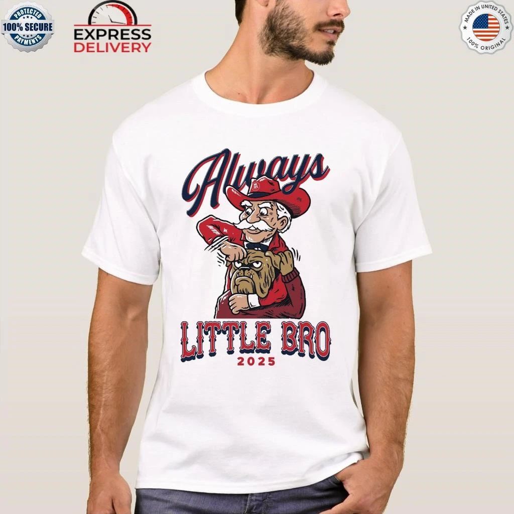 MS Always Little Bro 2025 Shirt
