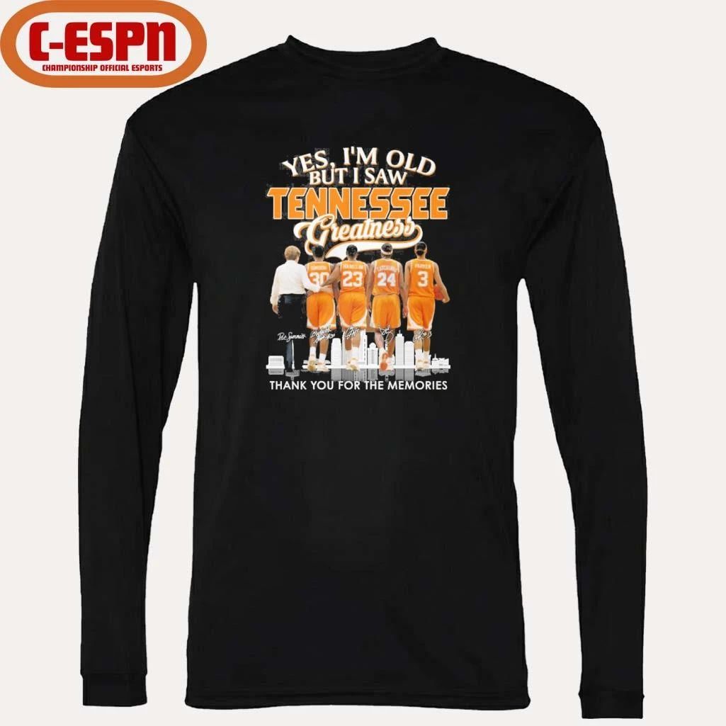 Yes, I’m Old But I Saw Tennessee Volunteers Basketball Greatness Shirt