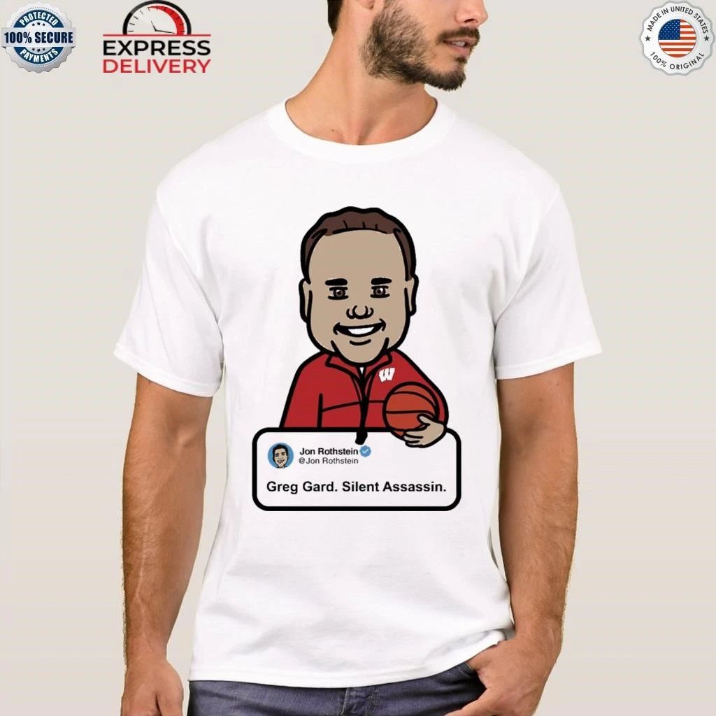 Jon Rothstein Greg Gard Silent Assassin Shirt