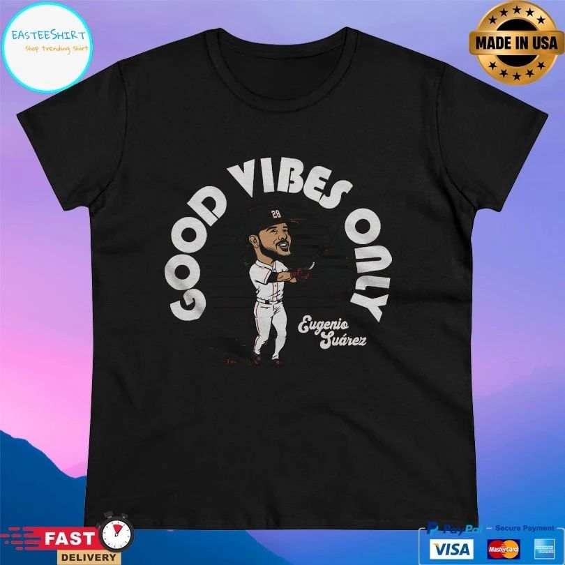 Good Vibes Only Eugenio Suarez Cincinnati Reds T-shirts