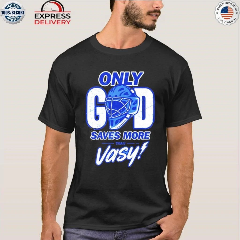 Only God Saves More Than Vasy Tampa Bay Football Shirt