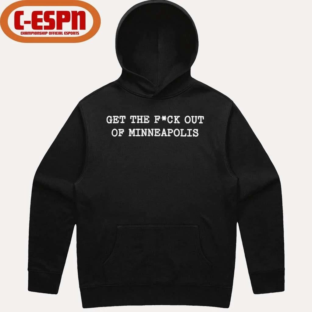 Get the fuck out of Minneapolis 2026 Shirt