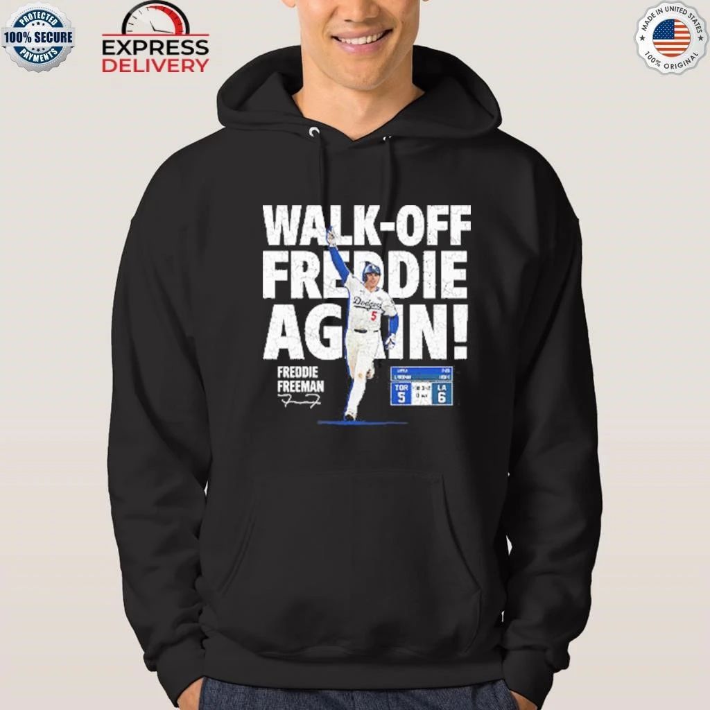Walk Off Freddie Again Freddie Freeman Shirt