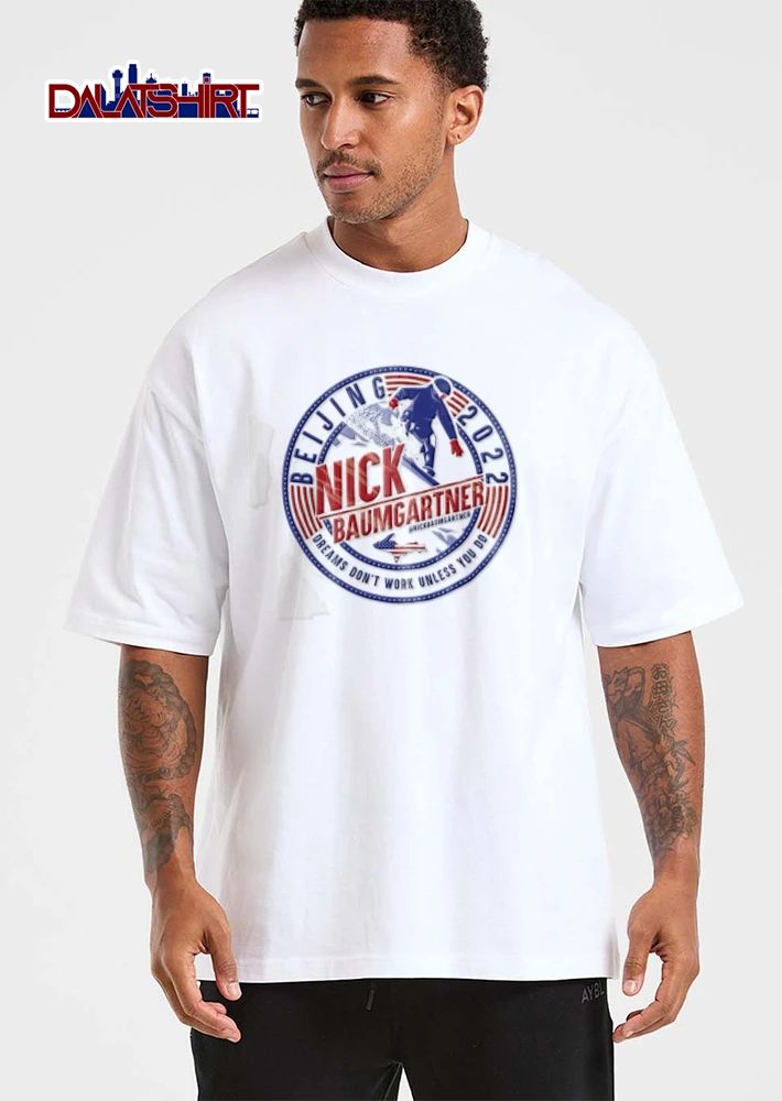 Dreams Dont Work Unless You Do Nick Baumgartner Beijing 2022 Snowboarder American Flag Emblem shirt