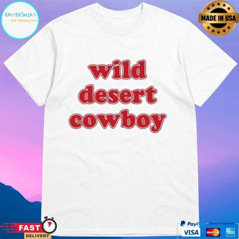 Robert Rausch Wearing Wild Desert Cowboy T-shirts