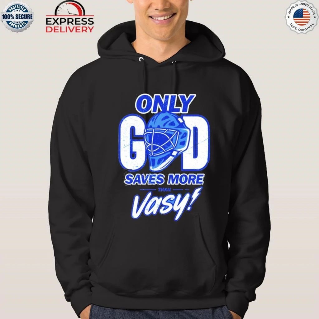 Only God Saves More Than Vasy Tampa Bay Football Shirt