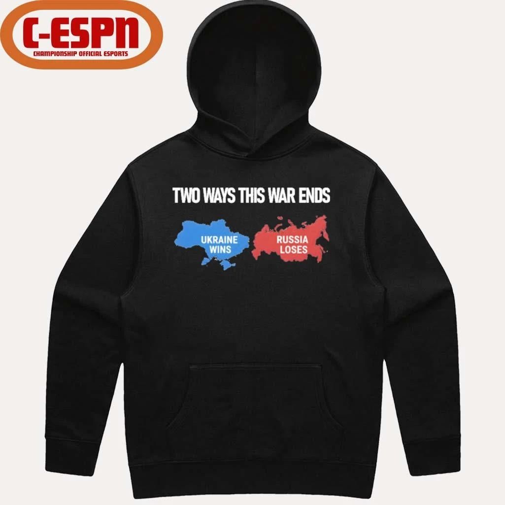 Two Ways This War Ends 2026 T-Shirt