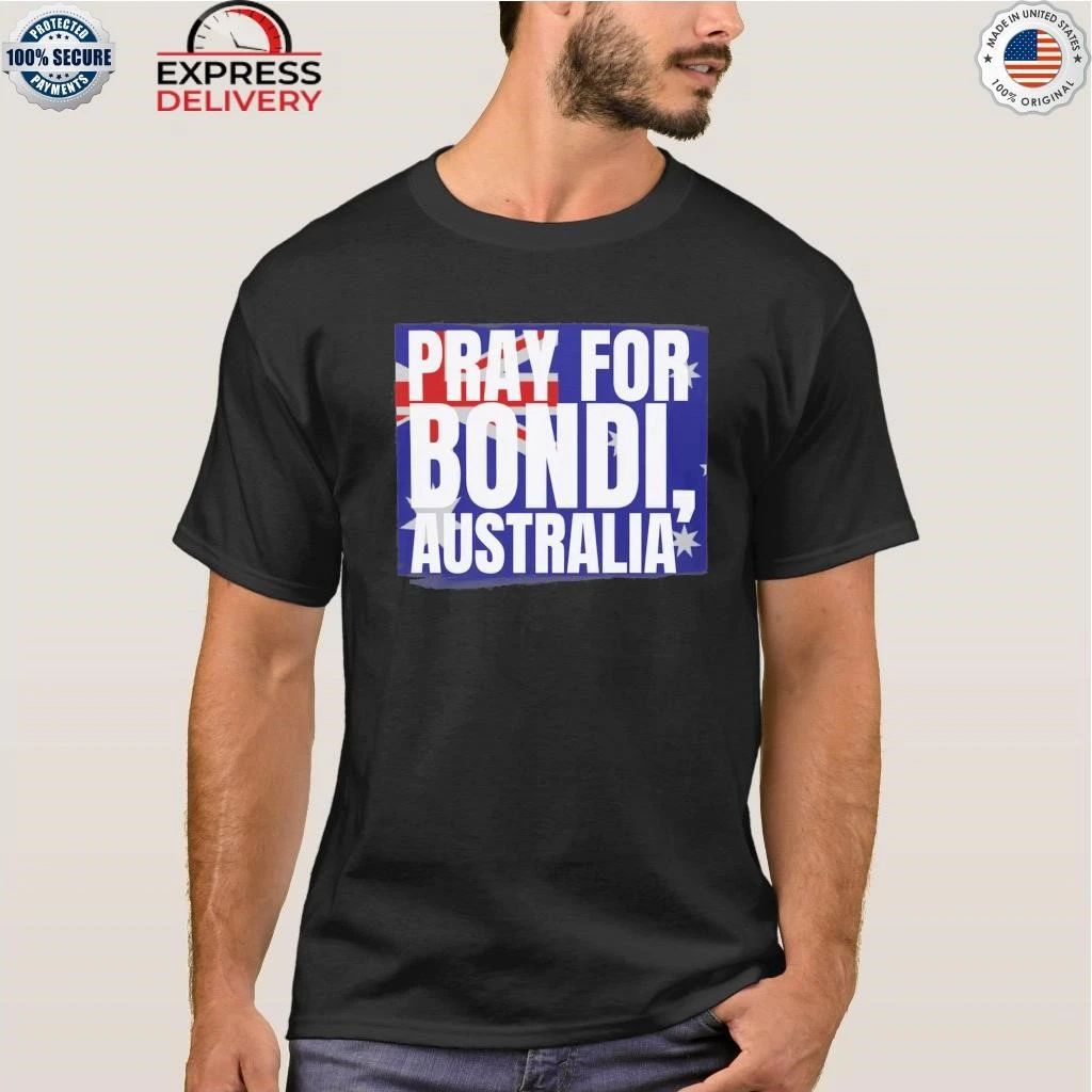 Pray For Bondi Australia Shirt