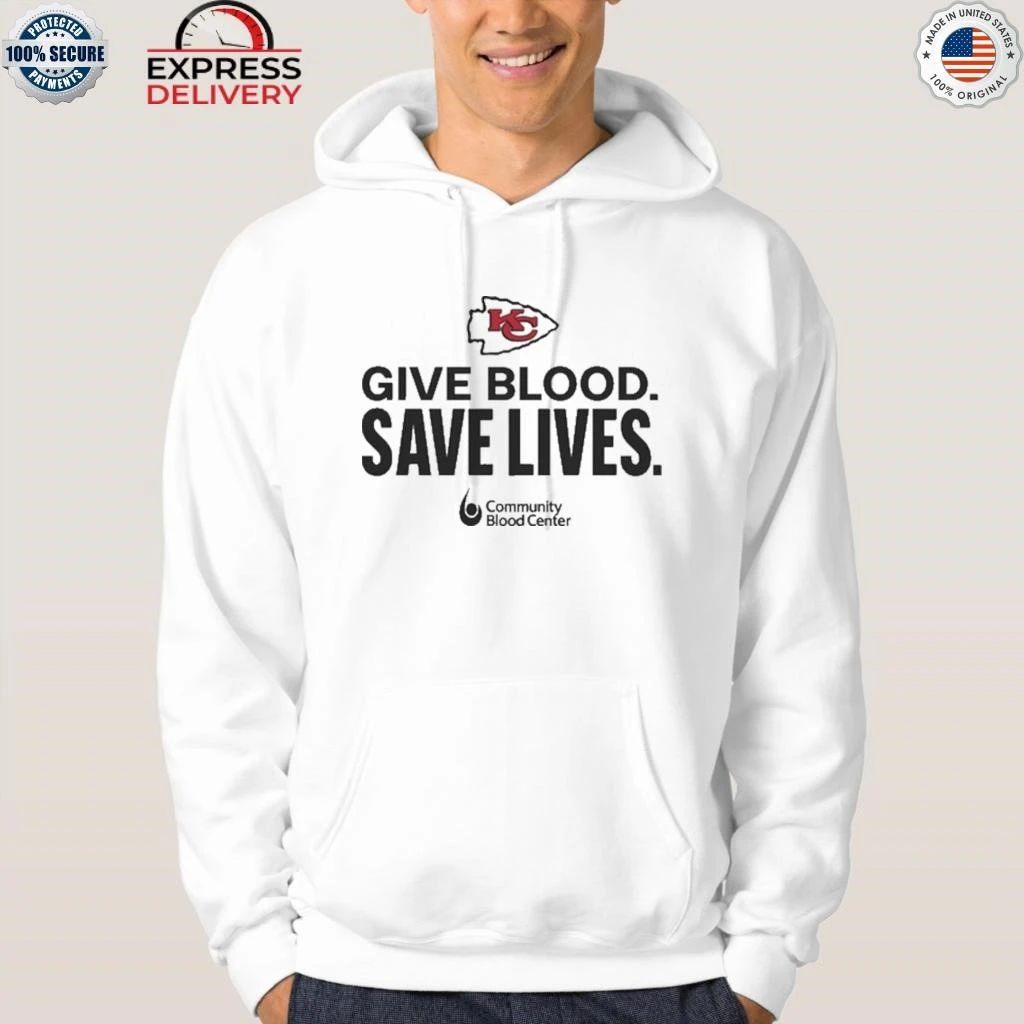 Kansas City Chiefs Give Blood Save Lives Community Blood Center Shirt