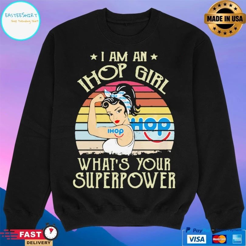 I Am An Ihop Girl What’s Your Superpower Vintage T-shirt