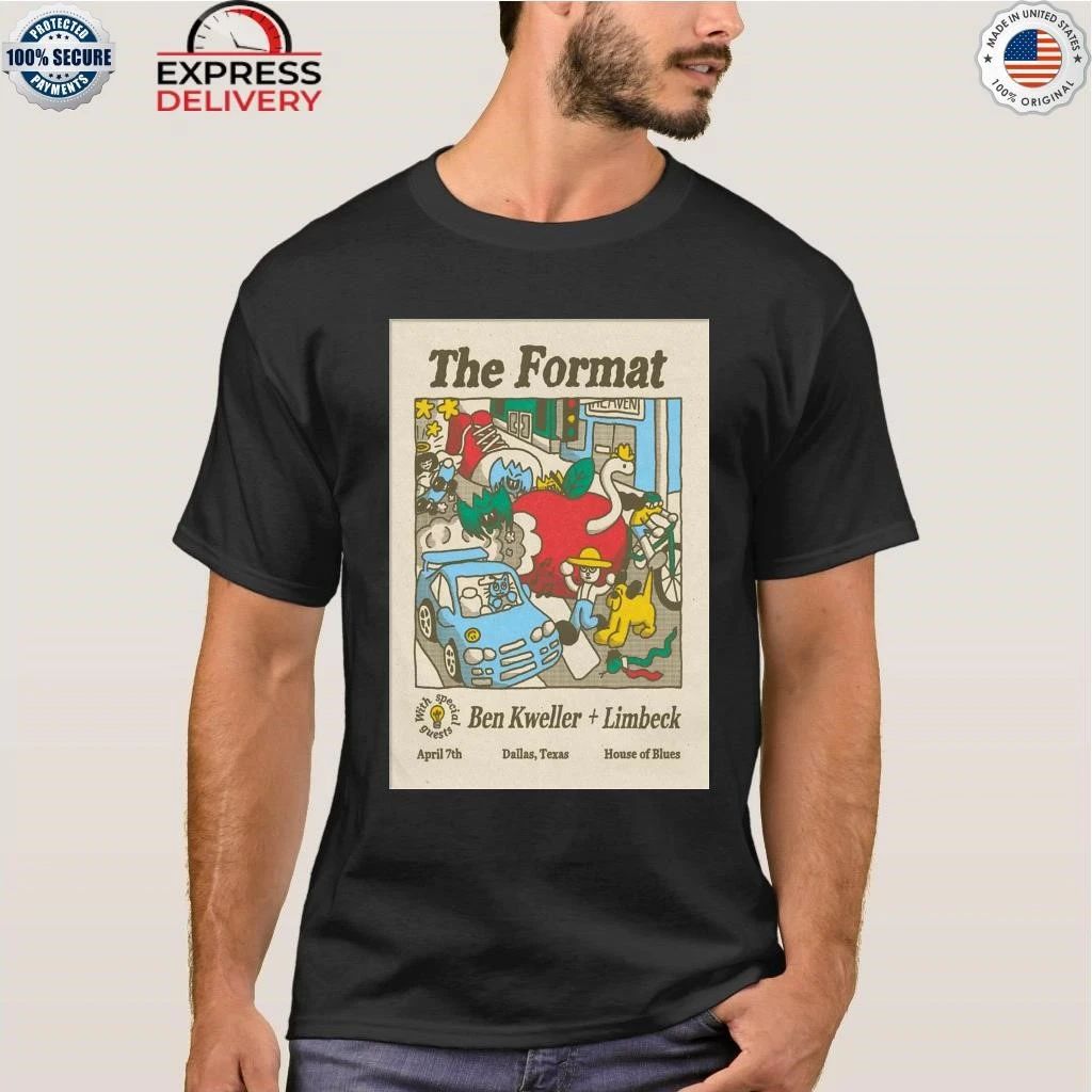 The Format House Of Blues In Dallas TX Apr 7 2026 Shirt