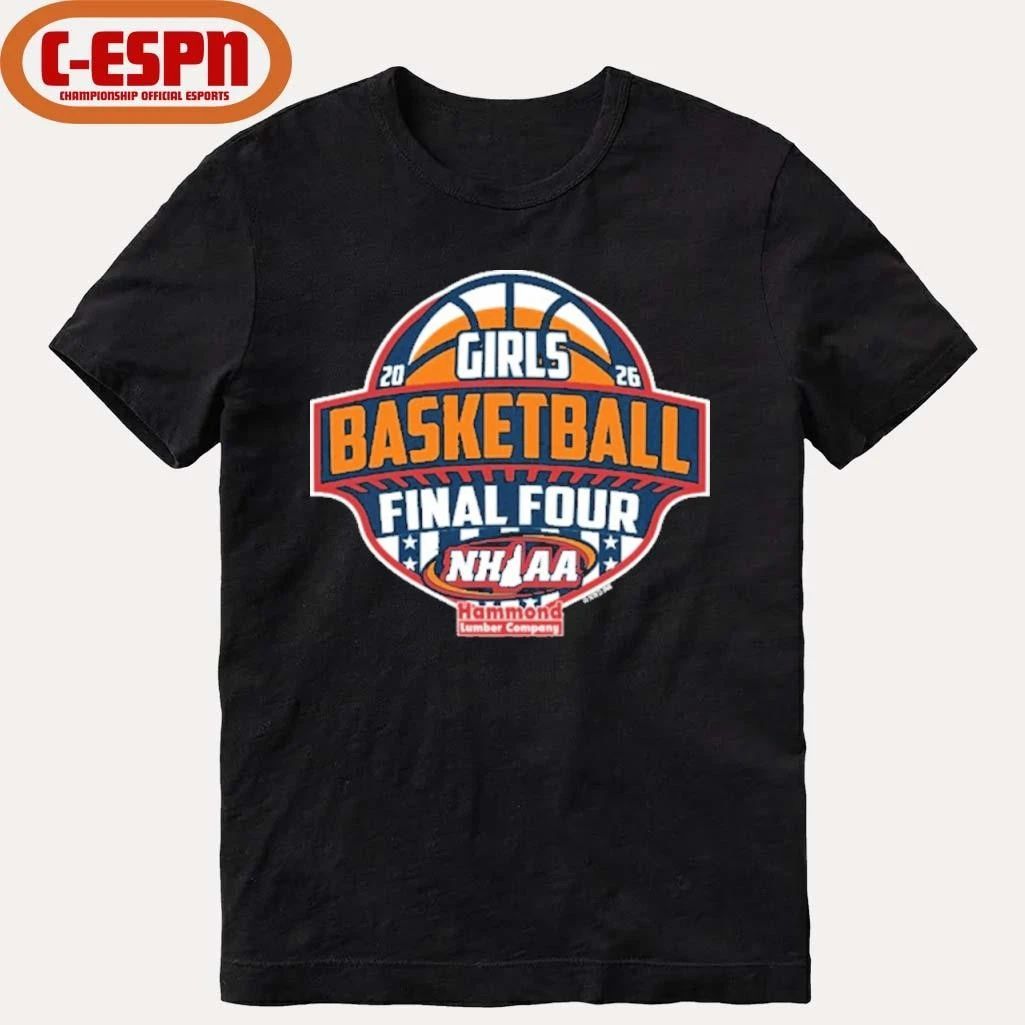 2026 NHIAA Girls Basketball Final Four Shirt