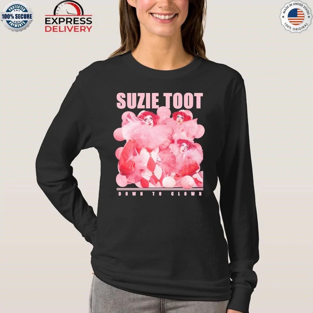 Suzie Toot Down To Clown Shirt