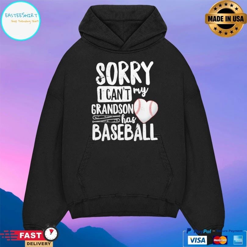 Sorry I Can’t My Grandson Has Baseball 2026 T-shirt