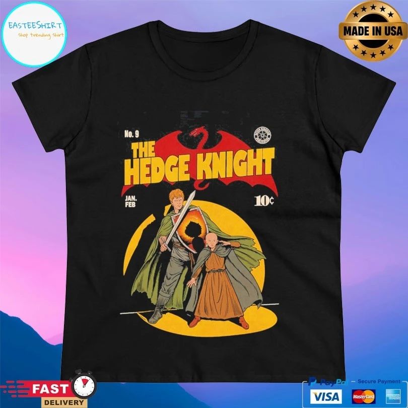 The Hedge Knight Jan Feb T-shirts