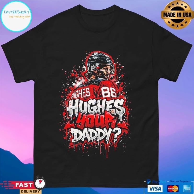 Jack Hughes New Jersey Devils NHL 86 Hughes Your Daddy T-shirts