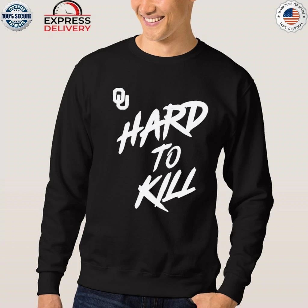 Oklahoma Football Taylor Wein Hard To Kill Shirt