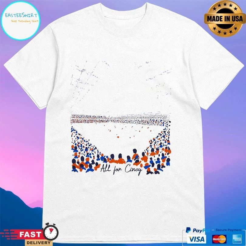 Fc Cincinnati All For Cincy Stadium T-shirts