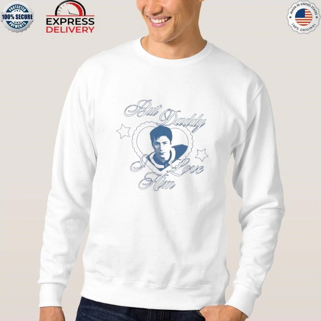 But Daddy I Love Him Shane Hollander 2026 Shirt